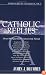 Catholic Replies: Answers to over 800 of the most often asked questions about religious and moral issues
