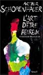L'Art d'�tre heureux : A travers cinq...