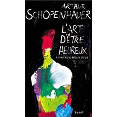 L'Art d'�tre heureux : A travers cinquante r�gles de vie