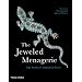 The Jeweled Menagerie: The World of Animals in Gems