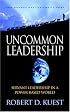 Uncommon Leadership