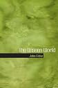 The Unseen World
