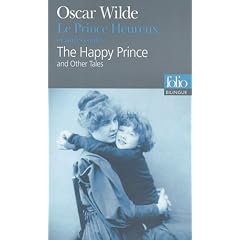 Le Prince Heureux et autres contes : Edition bilingue fran�ais-anglais
