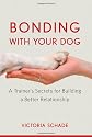 Bonding with Your Dog