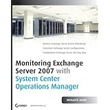 Monitoring Exchange Server 2007 with System Center Operations Manager