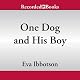 One Dog and His Boy