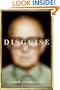 Disguise: A Novel