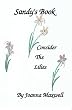 Sandy's Book: Consider the Lilies