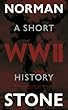 World War Two: A Short History