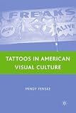 Tattoos in American Visual Culture