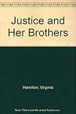 Justice and her brothers