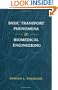 Basic Transport Phenomena In Biomedical Engineering (Chemical Engineering)