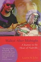 Walkin' After Midnight: A Journey to the Heart of Nashville