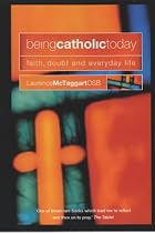 Being Catholic Today