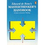 Edward De Bono's Masterthinker's Handbook book cover