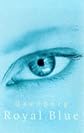 ROYAL BLUE: A Novel