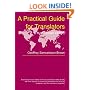 A Practical Guide for Translators 4th Ed (Topics in Translation)