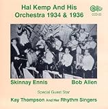 Hal Kemp & His Orchestra 1934 & 1936