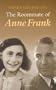 The Roommate of Anne Frank