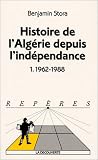 Histoire de l_Alg�rie depuis l_ind�pendance : 1962-1988