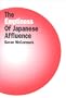 The Emptiness of Japanese Affluence (Japan in the Modern World)