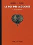 Le roi des mouches, Tome 1 : Hallorave