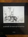 Rembrandt : the master & his workshop : etchings