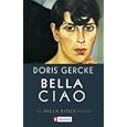 Bella Ciao: Ein Bella-Block-Roman