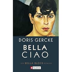 Bella Ciao: Ein Bella-Block-Roman