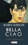 Bella Ciao: Ein Bella-Block-Roman