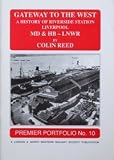 Gateway to the west : a history of Riverside Station, Liverpool : MD & HB - LNWR