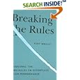 Breaking the Rules, Removing the Obstacles to Effortless High Performance
