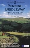 The Pennine Bridleway: Derbyshire to the South Pennines (National Trail Guides): Derbyshire to the South Pennines (National Trail Guides)
