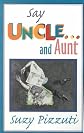 Say Uncle...and Aunt (Thorndike Large Print Christian Fiction)