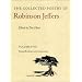 The Collected Poetry of Robinson Jeffers: Volume Five Textual Evidence and Commentary