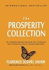 Florence Scovel Shinn: The Prosperity Collection