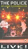 The Police - Outlandos To Synchronicities - A History Of The Police Live! [VHS]
