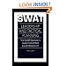 Swat Leadership and Tactical Planning : The Swat Operator's Guide to Combat Law Enforcement