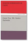 Green Tea,  Mr. Justice Harbottle