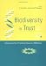 Biodiversity in Trust: Conservation and Use of Plant Genetic Resources in CGIAR Centres