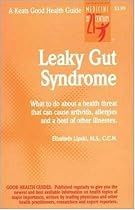 Leaky Gut Syndrome (Keats Good Health Guide)