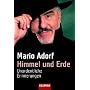 Himmel und Erde: Unordentliche Erinnerungen