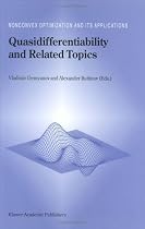 Quasidifferentiability and Related Topics (Nonconvex Optimization and Its Applications)