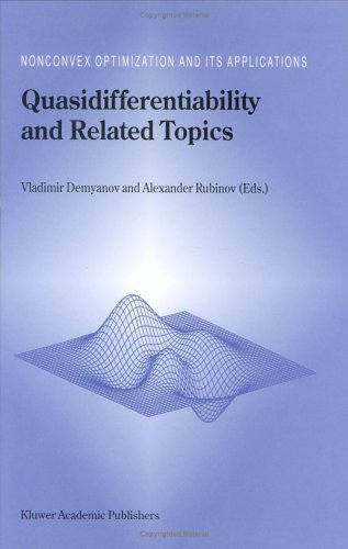 Quasidifferentiability and Related Topics (Nonconvex Optimization and Its Applications)
