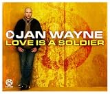 Love Is a Soldier - Jan Wayne