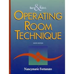 Berry and Kohn's Operating Room Technique (Berry & Kohn's Operating Room Technique)