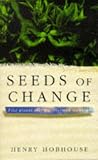 Seeds of Change: Six Plants that Transformed Mankind