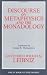 Discourse on Metaphysics and the Monadology (Great Books in Philosophy)