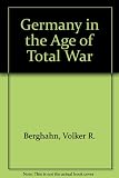 Germany in the age of total war