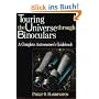 Touring the Universe Through Binoculars: A Complete Astronomer's Guidebook (Wiley Science Editions)